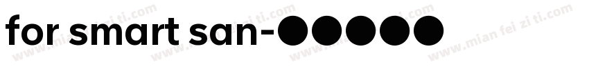 for smart san字体转换